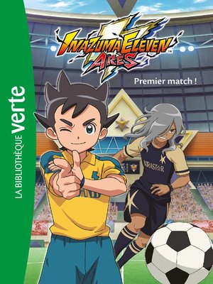 cover image of Inazuma Eleven 01--Premier match !